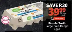 Checkers Simple Truth Large Free-Range Eggs offer