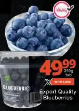 Checkers Export Quality Blueberries offer