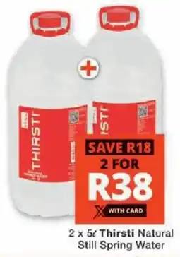 Checkers Thirsti Natural Still Spring Water offer