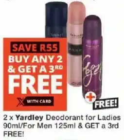 Checkers Yardley Deodorant for Ladies/ For Men offer