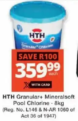 Checkers HTH Granular+ Mineralsoft Pool Chlorine offer