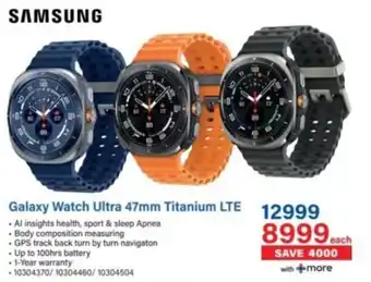 Incredible Connection Samsung Galaxy Watch Ultra 47mm Titanium LTE offer