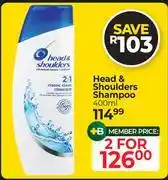 Dis-Chem Head & Shoulders Shampoo-For 2 x 400ml offer