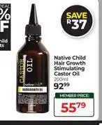 Dis-Chem Native Child Hair Growth Stimulating Castor Oil-200ml offer