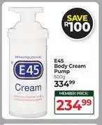 Dis-Chem E45 Body Cream Pump-500g offer
