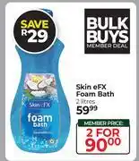 Dis-Chem Skin eFX Foam Bath-For 2 x 2L offer