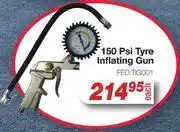 AutoZone 150 Psi Tyre Inflating Gun FEDTIG001 offer