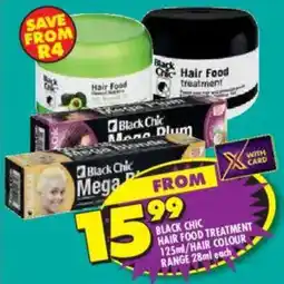 Shoprite Black chic hair food treatment/ hair colour range offer