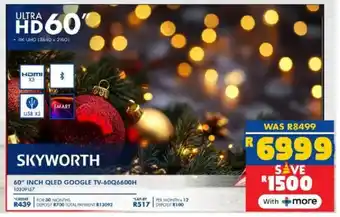 Russells Skyworth 60" inch qled google tv-60q6600h offer