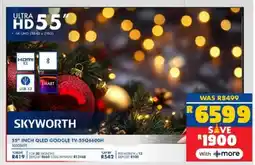 Russells Skyworth 55" inch qled google tv-55q6600h offer