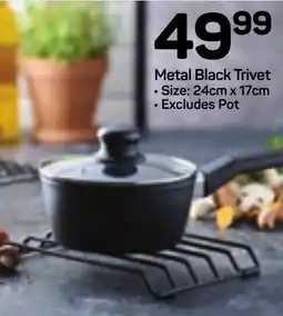 Pick n Pay Hypermarket DAY Metal Black Trivet offer