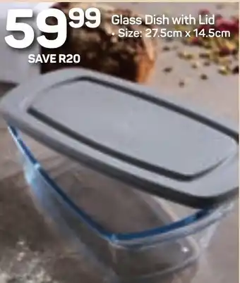 Pick n Pay Hypermarket DAY Glass Dish with Lid offer