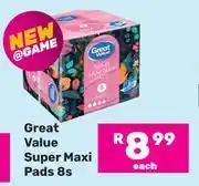 Game Great Value Super Maxi Pads-8s Each offer