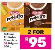 Game Bokomo Pro Nutro Chocolate Or Original-For 2 x 500g offer