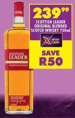 Shoprite SCOTTISH LEADER ORIGINAL BLENDED SCOTCH WHISKY 750ml offer
