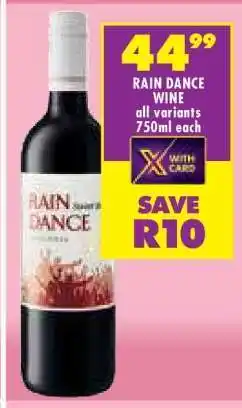 Shoprite RAIN DANCE WINE all variants 750ml each offer