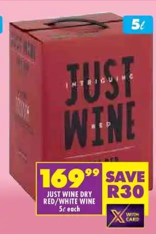Shoprite JUST WINE DRY RED/WHITE WINE offer