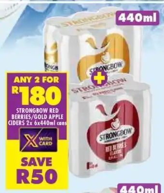 Shoprite STRONGBOW RED BERRIES/GOLD APPLE CIDERS 2x 6x440ml cans offer