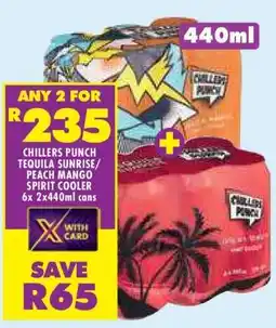 Shoprite CHILLERS PUNCH TEQUILA SUNRISE/PEACH MANGO SPIRIT COOLER 6x 2x440ml cans offer