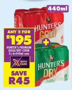 Shoprite HUNTER'S PREMIUM GOLD/DRY CIDER 2x 6x440ml cans offer