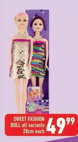 Shoprite SWEET FASHION DOLL all variants offer