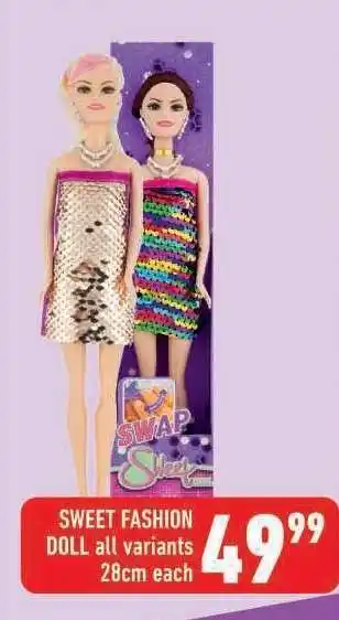Shoprite SWEET FASHION DOLL all variants offer