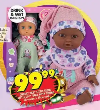 Shoprite CUDDLY BABY LITTLE LEBO/LITTLE LUCY DOLL WITH SOUND offer