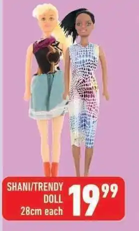 Shoprite SHANI/TRENDY DOLL offer