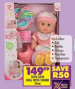 Shoprite TUTU LOVE DOLL WITH SOUND 35cm offer