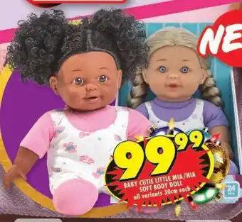 Shoprite BABY CUTIE LITTLE MIA/NIA SOFT BODY DOLL offer