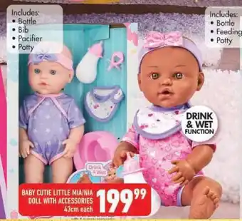 Shoprite BABY CUTIE LITTLE MIA/NIA DOLL WITH ACCESSORIES offer