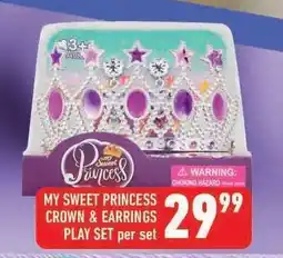Shoprite MY SWEET PRINCESS CROWN & EARRINGS PLAY SET per set offer