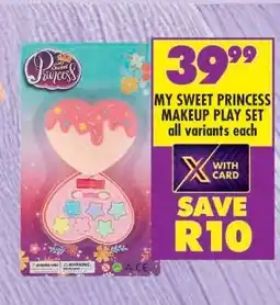 Shoprite MY SWEET PRINCESS MAKEUP PLAY SET offer