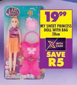Shoprite MY SWEET PRINCESS DOLL WITH BAG 28cm offer