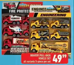 Shoprite BRAVERY PULL-BACK VEHICLE SET offer