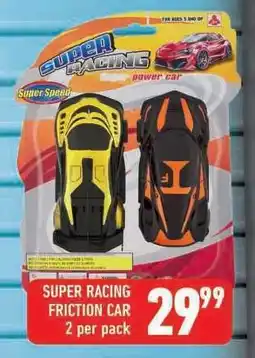 Shoprite SUPER RACING FRICTION CAR 2 per pack offer