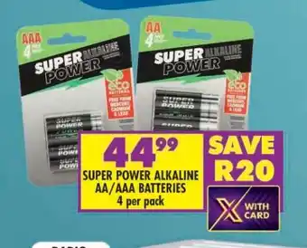 Shoprite SUPER POWER ALKALINE AA/AAA BATTERIES offer