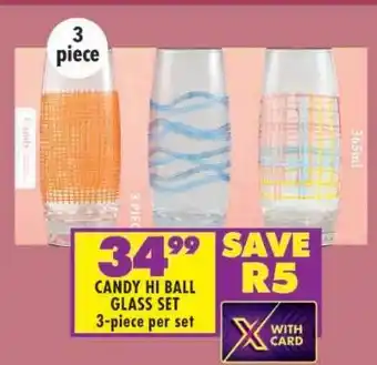 Shoprite CANDY HI BALL GLASS SET offer