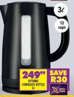 Shoprite OTTIMO CORDLESS KETTLE 3ℓ offer