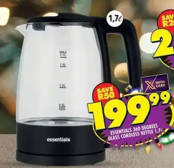 Shoprite ESSENTIALS 360 DEGREES GLASS CORDLESS KETTLE 1.7L offer