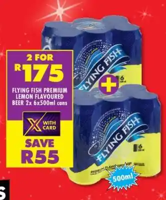 Shoprite FLYING FISH PREMIUM LEMON FLAVOURED BEER 2x 6x500ml cans offer