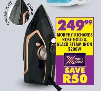 Shoprite MORPHY RICHARDS ROSE GOLD & BLACK STEAM IRON 2200W offer