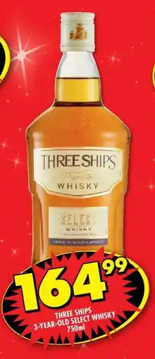 Shoprite THREE SHIPS 3-YEAR-OLD SELECT WHISKY offer