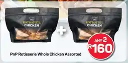 Pick n Pay PnP Rotisserie Whole Chicken Assorted offer