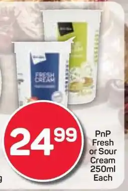 Pick n Pay PnP Fresh or Sour Cream 250ml Each offer