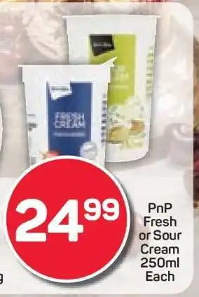 Pick n Pay PnP Fresh or Sour Cream 250ml Each offer
