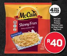 Pick n Pay McCain Frozen Potato Skinny Fries or Slap Chips 1kg Each offer