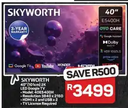 Pick n Pay Hypermarket SKYWORTH 40 LED Google TV offer