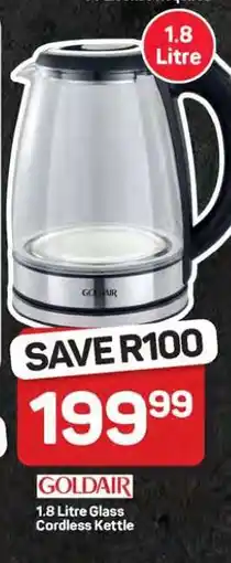 Pick n Pay Hypermarket Goldair 1.8 Litre Glass Cordless Kettle offer
