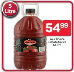 Pick n Pay Hypermarket Your Choice Tomato Sauce 5 Litre offer